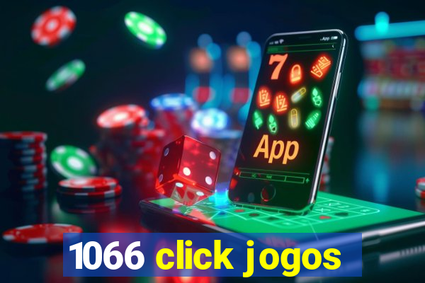 1066 click jogos